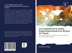 La complexité de la chaîne d'approvisionnement en Afrique de l'Ouest - Opono, Patrick