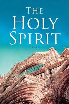 The Holy Spirit - May, Alma