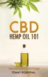 CBD Hemp Oil 101 - Bild 1