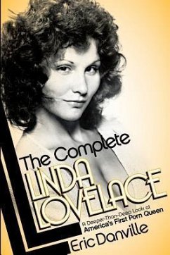 The Complete Linda Lovelace - Danville, Eric