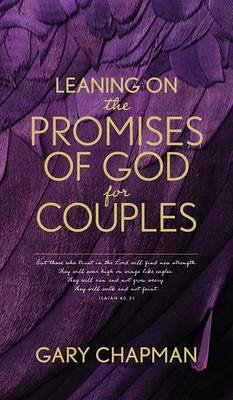 Leaning on the Promises of God for Couples - Chapman, Gary