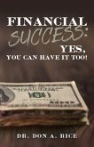 Financial Success: Yes, You Can Have It Too!