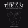 Half Past in the A.M. - Bild 1