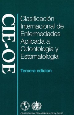 Clasificación Internacional de Enfermedades Aplicada a Odontología Y Estomatología - Pan American Health Organization