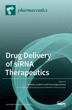 Drug Delivery of siRNA Therapeutics Drug Delivery of siRNA Therapeutics