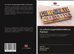 La culture organisationnelle au Pakistan - Ali, Asif;Khalid, Ahsan;Bhatti, M.A
