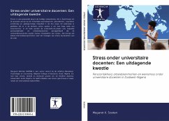Stress onder universitaire docenten: Een uitdagende kwestie - Soetan, Magaret K.