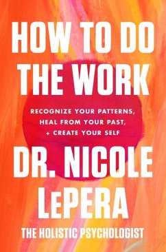 How to Do the Work - LePera, Dr. Nicole