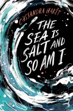 The Sea Is Salt and So Am I - Hartt, Cassandra