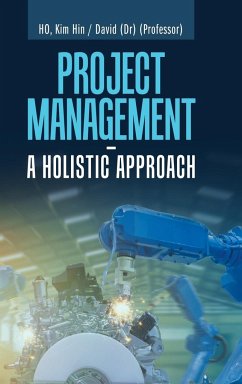 Project Management - a Holistic Approach - Hin David, HO Kim