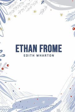 Ethan Frome - Wharton, Edith