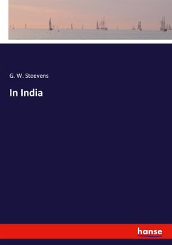 In India - Steevens, G. W.