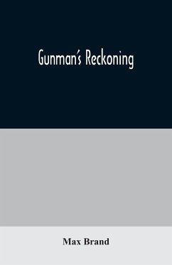 Gunman's Reckoning - Brand, Max