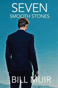 Seven Smooth Stones - Muir, Bill