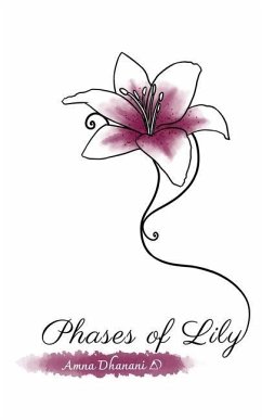 Phases of Lily - Dhanani, Amna