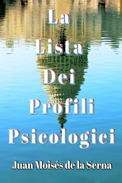 La Lista Dei Profili Psicologici - Juan Moisés de la Serna