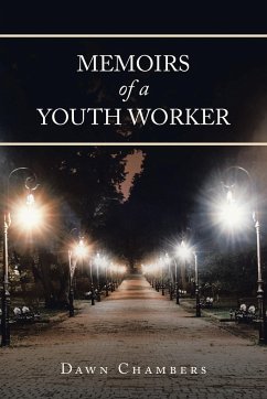 Memoirs of a Youth Worker - Chambers, Dawn