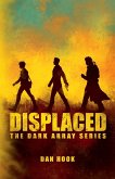 Displaced: Book 1 of The Dark Array Series