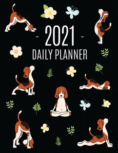 Dog Yoga Planner 2021: Large Funny Animal Agenda Meditation Puppy Yoga Organizer: January - December (12 Months) For Work, Appointments, Coll - Kiernan, Charice