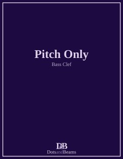 Pitch Only - Bass Clef - Petitpas, Nathan