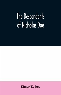 The descendants of Nicholas Doe - E. Doe, Elmer