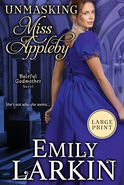 Unmasking Miss Appleby - Larkin, Emily