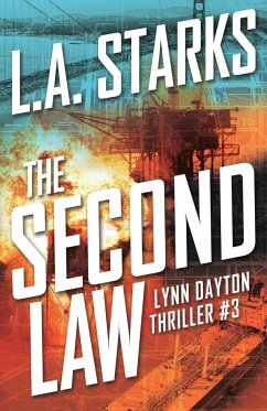 The Second Law - Starks, L. A.