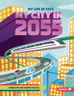 My City in 2055 - Lewis, Carrie
