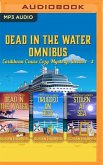 Dead in the Water Omnibus: Caribbean Cruise Cozy Mysteries, Books 1-3