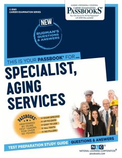 Specialist, Aging Services (C-3565): Passbooks Study Guide Volume 3565 - National Learning Corporation