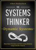 The Systems Thinker - Dynamic Systems (eBook, ePUB)