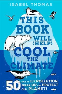 This Book Will (Help) Cool the Climate (eBook, ePUB) - Thomas, Isabel