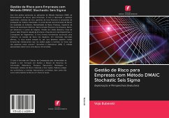 Gestão de Risco para Empresas com Método DMAIC Stochastic Seis Sigma - Bubevski, Vojo