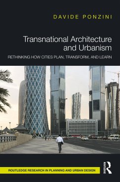 Transnational Architecture and Urbanism - Ponzini, Davide