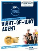 Right-Of-Way Agent (C-3466): Passbooks Study Guide Volume 3466
