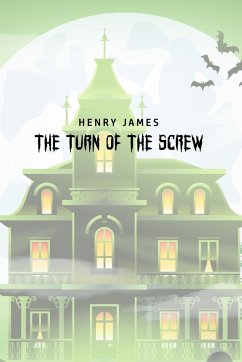 The Turn of the Screw - James, Henry