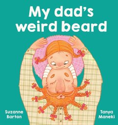 My Dad's Weird Beard - Barton, Suzanne