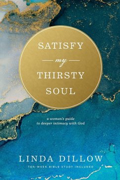 Satisfy My Thirsty Soul 1806 - Dillow, Linda