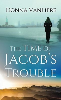 The Time of Jacob's Trouble - Vanliere, Donna