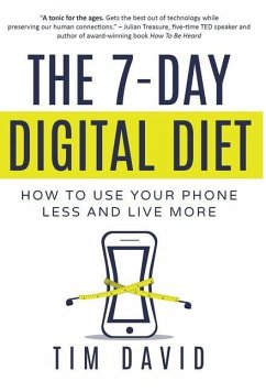 The 7-Day Digital Diet - David, Tim