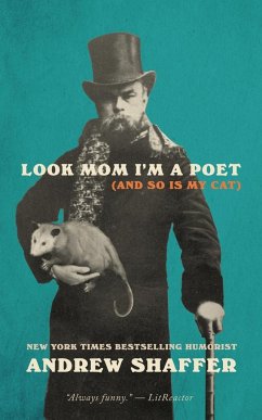 Look Mom I'm a Poet (and So Is My Cat) - Shaffer, Andrew