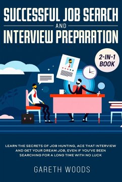Successful Job Search and Interview Preparation 2-in-1 Book - Woods, Gareth
