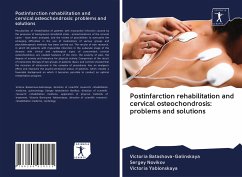 Postinfarction rehabilitation and cervical osteochondrosis: problems and solutions - Batashova-Galinskaya, Victoria; Novikov, Sergey; Yablonskaya, Victoria