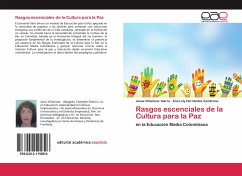Rasgos escenciales de la Cultura para la Paz - Ibarra, Jesús Villamizar;Hernández Zambrano, Ana Loly
