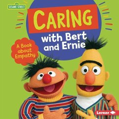 Caring with Bert and Ernie - Miller, Marie-Therese