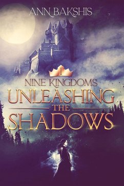 Unleashing the Shadows - Bakshis, Ann