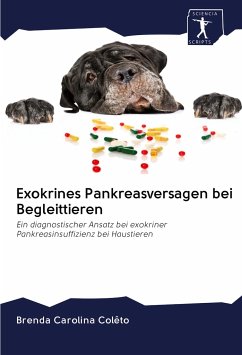 Exokrines Pankreasversagen bei Begleittieren - Colêto, Brenda Carolina