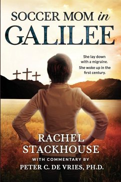 Soccer Mom in Galilee - Stackhouse, Rachel; De Vries, Peter C.