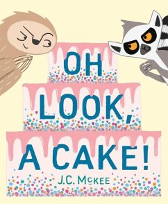 Oh Look, a Cake! - McKee, J C