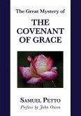 THE GREAT MYSTERY OF THE COVENANT OF GRACE